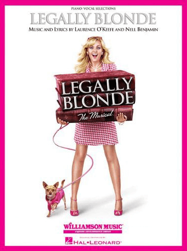 Legally Blonde the Musical Piano/Vocal Selections Songbook 